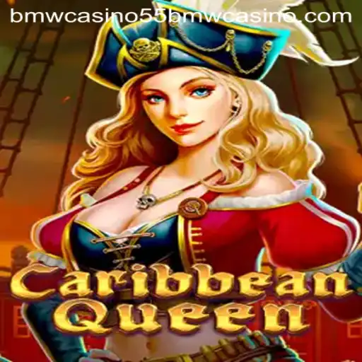 Discover the Thrills of CaribbeanQueen at 55bmw Casino