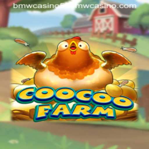 Exploring the Exciting World of CooCooFarm and Its Casino Dynamics