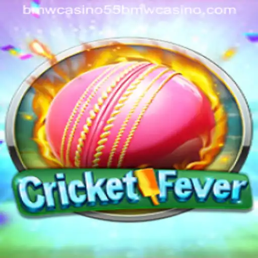 Experience the Excitement of CricketFever at 55BMw Casino
