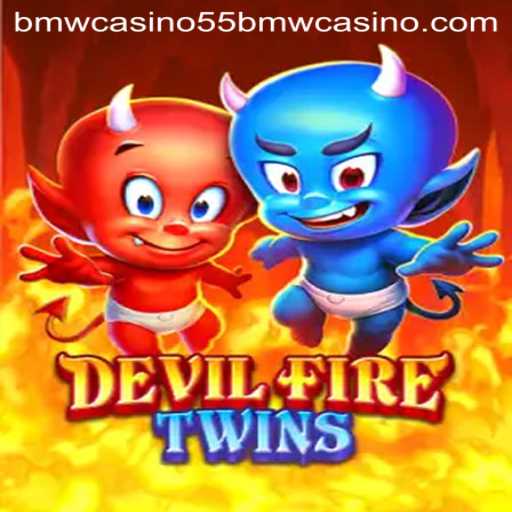 Explore the Exciting World of DevilFireTwins with 55bmw Casino