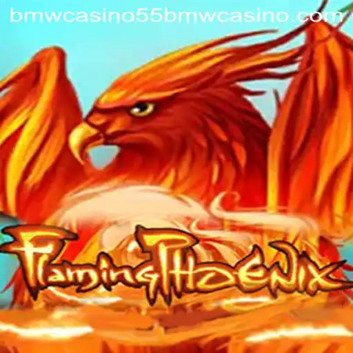 FlamingPhoenix: The Thrill of 55bmw Casino in an Immersive Game