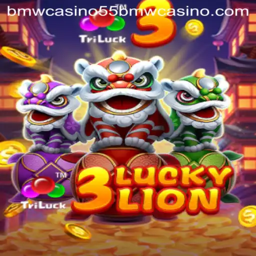 Exploring the Thrills of 3LUCKYLION in the 55BMW Casino Universe