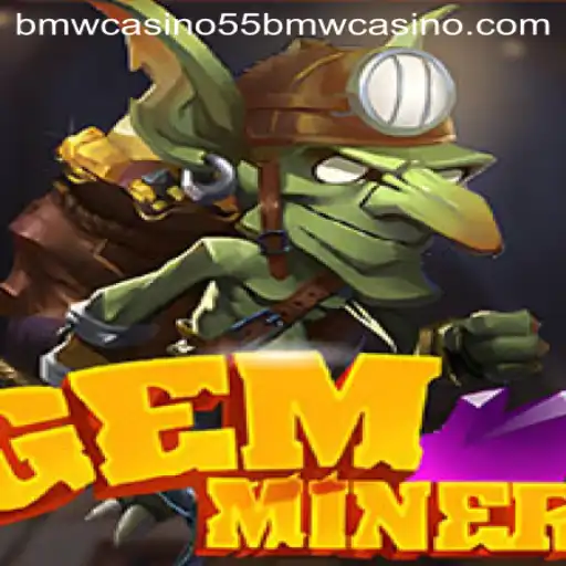 Exploring the Thrilling World of GemMiner: A Gem-Filled Casino Adventure