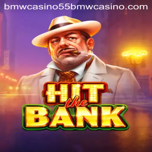 HitTheBank: An Enticing New Game at 55bmw Casino