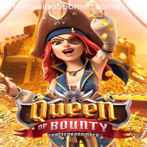Queen of Bounty: An Exciting Adventure in the 55bmw Casino