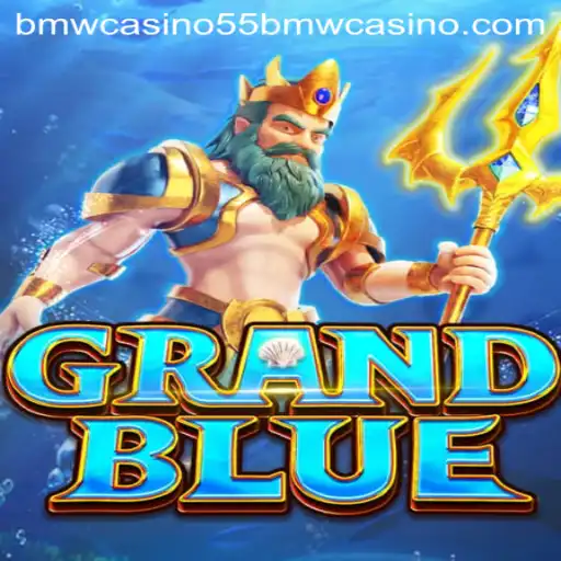 Exploring GRANDBLUE: An In-Depth Look at the 55bmw Casino Game