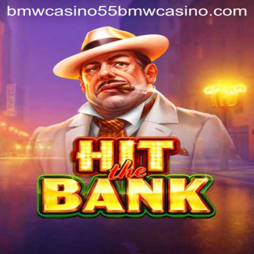 HitTheBank: An Enticing New Game at 55bmw Casino