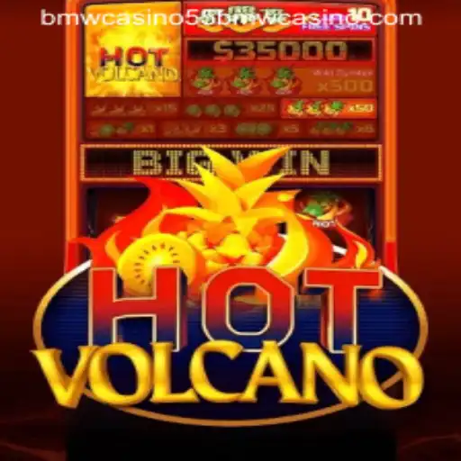 Experience the Thrill of HotVolcano at 55bmw Casino