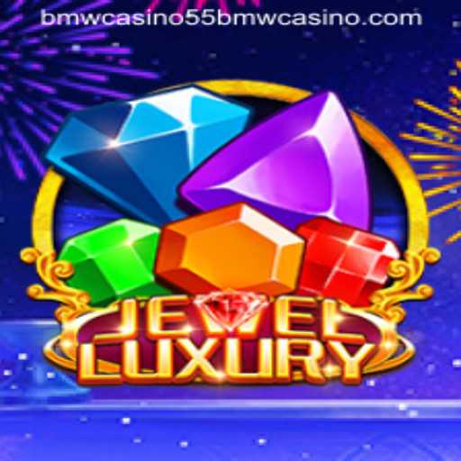 Exploring the Allure of JewelLuxury and the Connection with 55bmw Casino