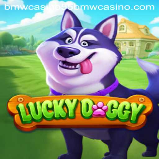 Discover the Thrills of LuckyDoggy at 55bmw Casino